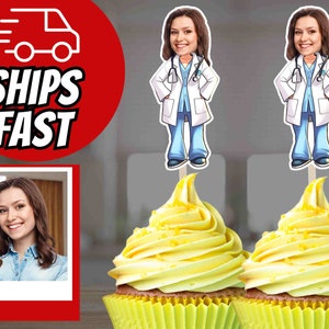 Funny Doctor Cupcake Toppers Birthday or Graduation Party fun custom face Medical School Grad Decor Dr. Birthday Cartoon Cup Cake decor face
