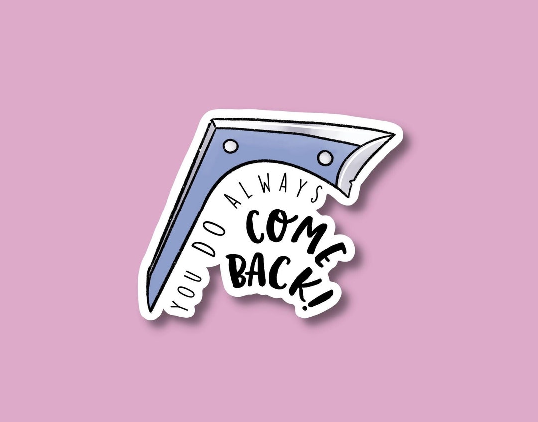 Sokka Boomerang Quote You Do Always Come Back Glossy Etsy