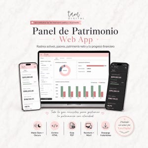 May include: A digital financial dashboard displayed on a laptop and two smartphones, featuring charts, graphs, and data tables. The interface includes text such as Panel de Patrimonio Web App, tracking assets, liabilities, and net worth in light and dark modes.