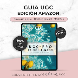 May include: A digital tablet displays text in Spanish: "GUIA UGC EDICIÓN AMAZON" and "UGC-PRO EDICIÓN AMAZON". The screen shows a water background with lemons. Additional text includes "100% EN ESPAÑOL" and "EDIT IN Canva".