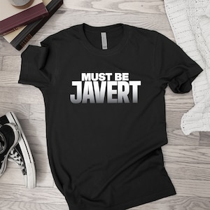 Must Be Javert T-Shirt, Les Miserables