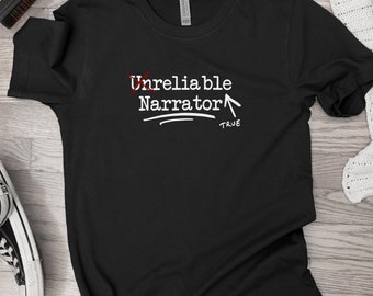 Unreliable Narrator T-Shirt