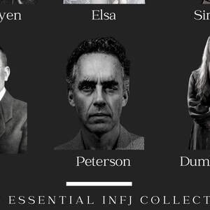 May include: Black and white collage of six famous people, including Carl Jung, Jordan Peterson, and Albus Dumbledore, with the text "THE ESSENTIAL INFJ COLLECTION" at the bottom.