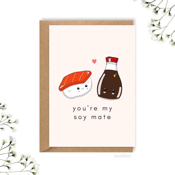 you're my soy mate, sushi pun, soy sauce pun, food pun, textured card, valentines card, anniversary card, greetings card