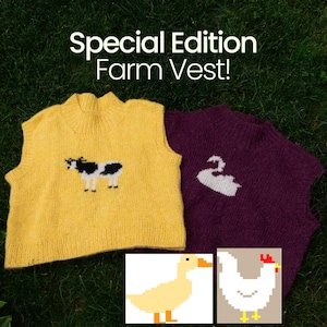 May include: A yellow knit vest with a black and white cow graphic and a purple knit vest with a white swan graphic. The text "Special Edition Farm Vest!" appears above. Two small square inserts show a yellow duck and a white chicken graphic.