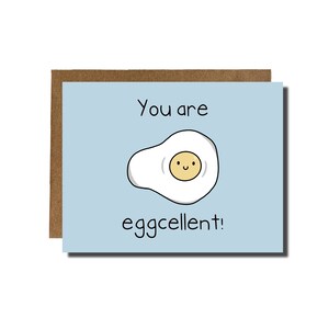 You are EGGcellent! | Punny cards, gifts for him gifts for her, greetign card | YayParadeCo