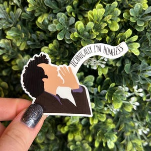 Technisch gezien ben ik dakloos Jean Ralphio Parks and Rec Sticker