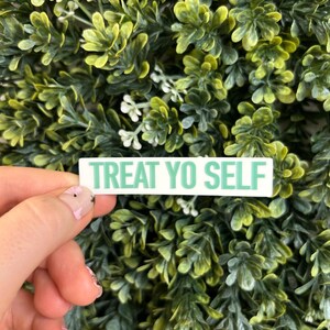 Treat Yo Self Parks and Rec Sticker
