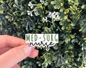 Med-Surg Nurse Sticker