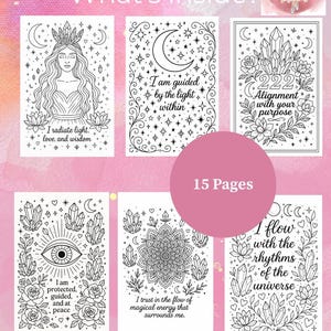 May include: A printable coloring book with 15 pages featuring illustrations of crystals, moons, flowers, and inspirational quotes. The quotes include "I radiate light, love, and wisdom", "I am guided by the light within", "222 Alignment with your purpose", "I am protected, guided, and at peace", "I trust in the flow of magical energy that surrounds me", and "I flow with the rhythms of the universe".