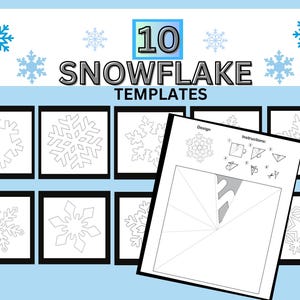 May include: Ten snowflake templates for paper cutting. The templates are black and white and show different snowflake designs. The image also includes instructions for folding and cutting the paper to create the snowflakes.