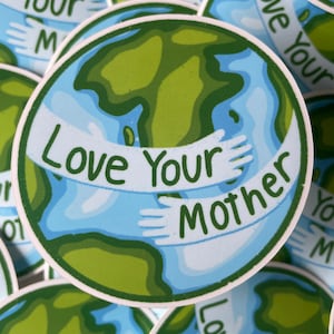 Love Your Mother Sticker - Vinyl Sticker - Earth Sticker - Hug - Mother Earth