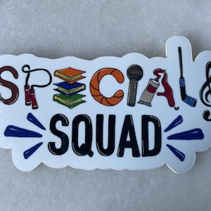 May include: A white sticker with the text "SPECIAL SQUAD" in black. The text is surrounded by colorful icons, including a paintbrush, jump rope, books, a basketball, a microphone, paint tubes, a hockey stick, and a treble clef.