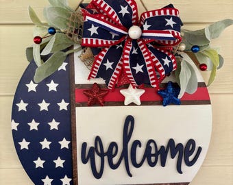 Patriotic Welcome Sign, Patriotic Door Hanger, Patriotic Wreath, Fourth of July Front Door