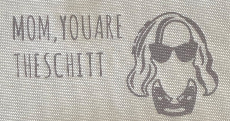 Mom You Are the Schitt