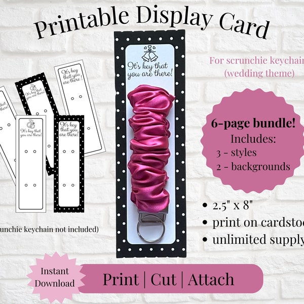 Printable Display Card for Scrunchie Keychain Fob Wristlet | Bridesmaid Proposal Box Gift | Instant Download | Print, Cut & Attach to Item