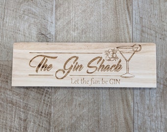 Engraved Hanging Plaque | The Gin Shack Garden Pub Drinking Sign