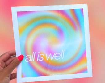 All is Well Art Print - Spiritual/Trippy Art Print - 8 x 8 Poster