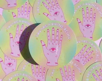 You are a Divine Being - Holographic Sticker, Spiritual Art