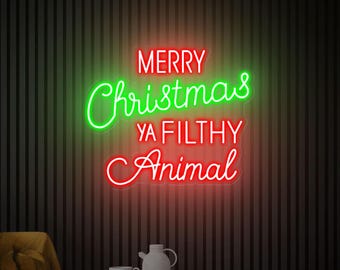 Merry Christmas Ya Filthy Animal Neon Sign, Christmas Led Light Sign, Custom Neon Sign, Christmas Decor, Room Party Decor, Neon Bar Sign