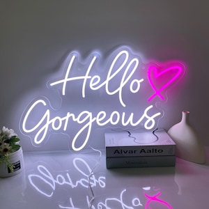 Hello Gorgeous Neon Sign, Custom Neon Sign Decor Home, Wedding Led Light Sign, Home Bedroom Wall Decor Beauty Salon Wall Decor