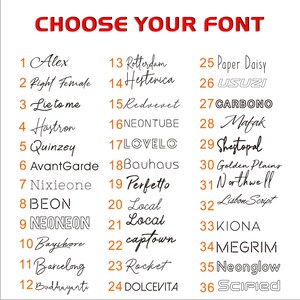 May include: Image displaying a selection of 36 different font styles, each numbered and named. The text "CHOOSE YOUR FONT" is at the top in red. Font styles range from classic to modern, with varying weights and designs.