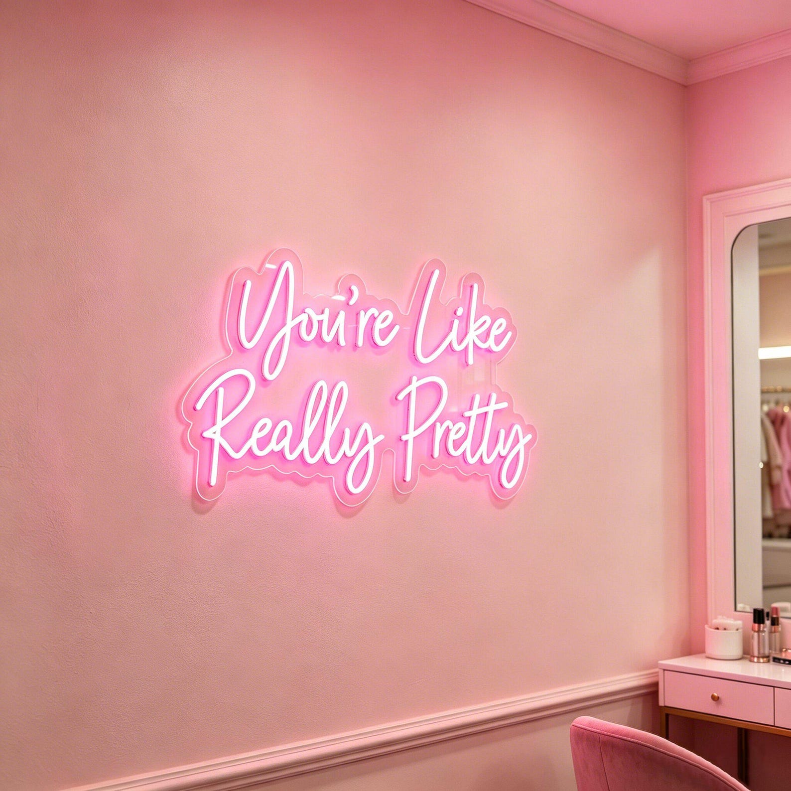 You're Like Really Pretty Neon Sign | Custom LED Light for Bedroom ...