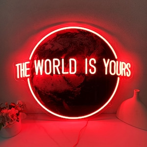 The World is Yours UV Printed Neon Sign, Handmade Acrylic Artwork Led Light, Custom Neon Signs, Neon Bar Sign, Neon Wall Art Graduation Gift