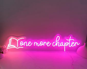 One More Chapter Neon Sign, Book Room Decor, Book Wall Art, Custom Neon Sign, Neon Sign Bedroom, Home Bar Sign, Gifts for Bookworms