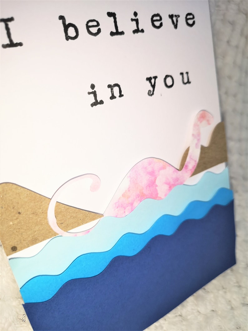 UNIQUE Custom cute Loch Ness monster Nessie Scotland handmade 3D I believe in you card for birthdays & all occasions image 2