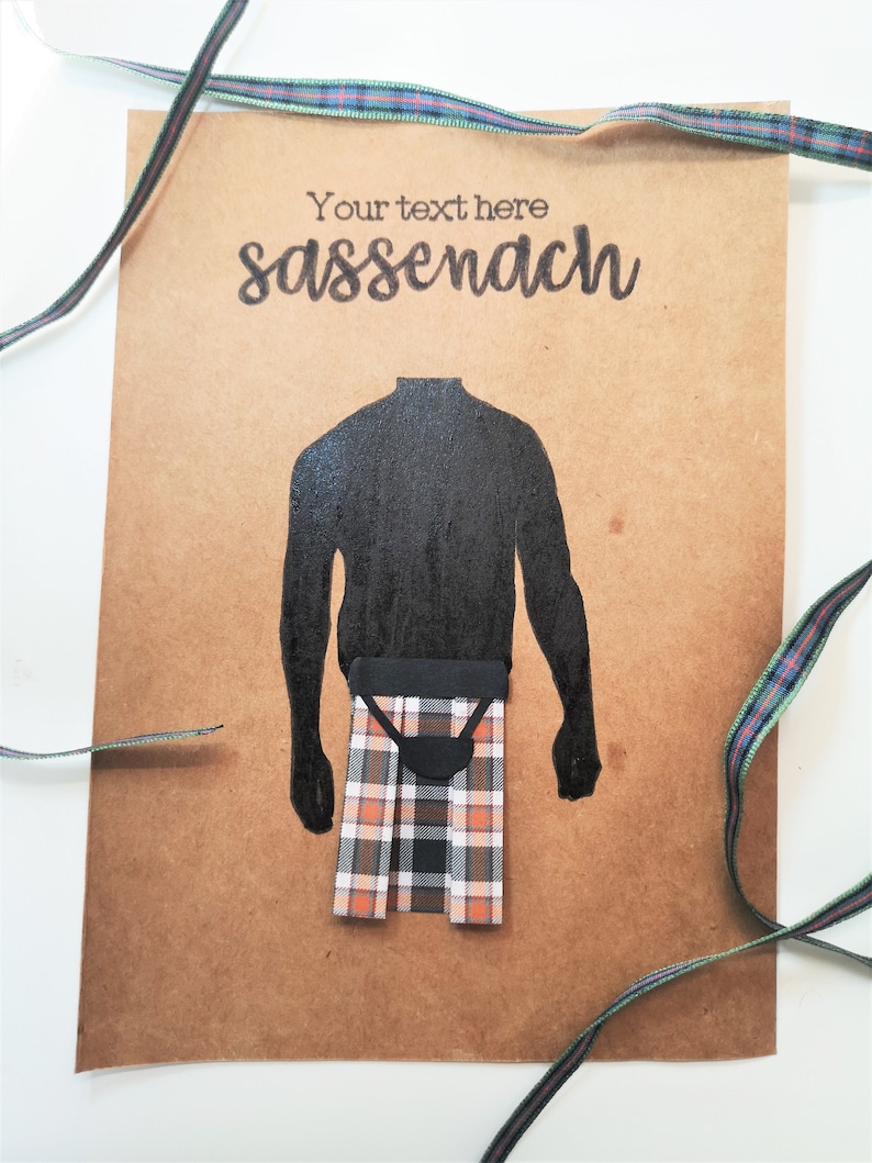 Unique, custom Outlander & Jamie Fraser inspired/man in a kilt/Higlander/Sassenach/Scottish handmade card for all occasions image 1