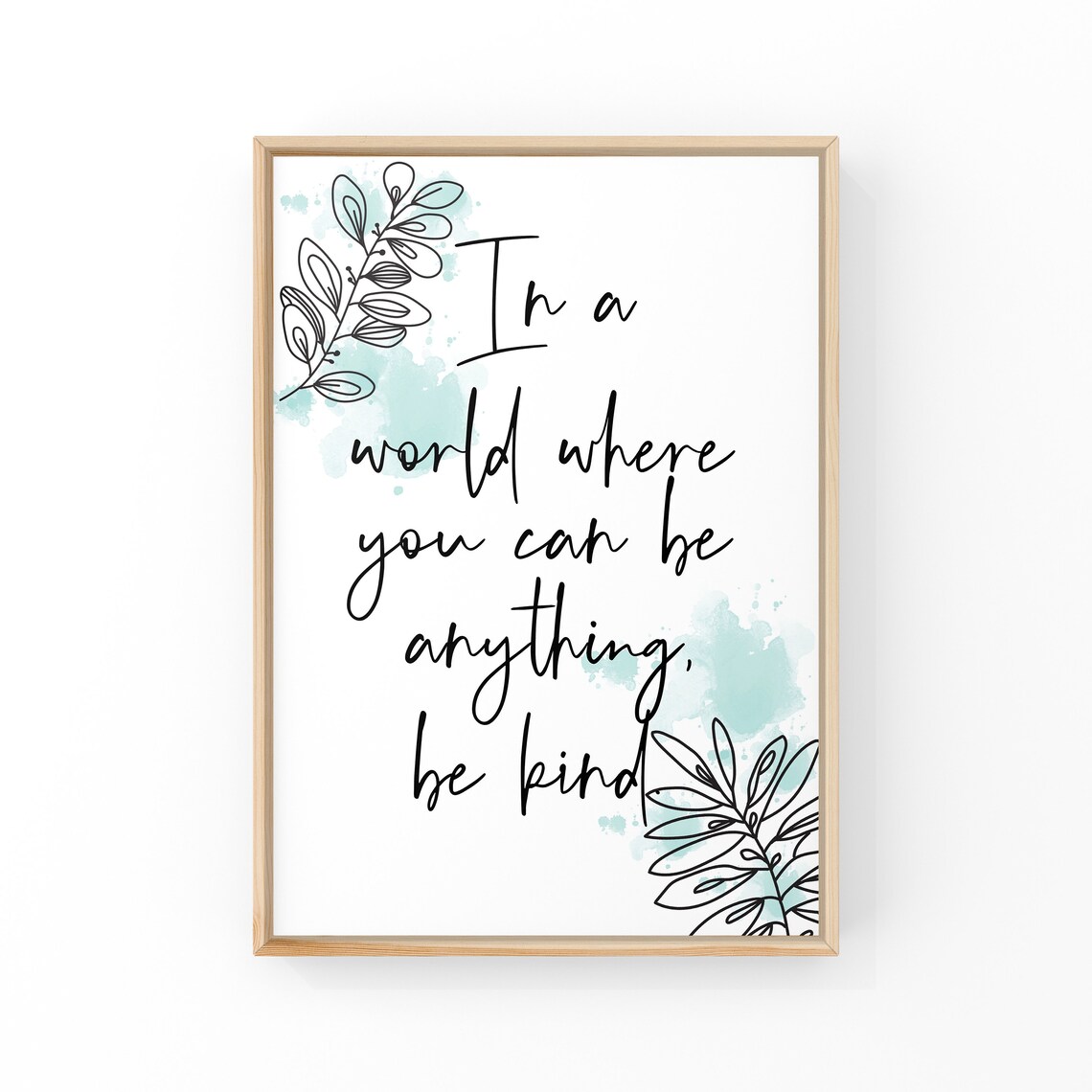 In a world where you can be anything be kind Quote Wall Art Etsy