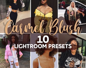 10 Carmel Blush Presets | Preset for black skin | Melanin Presets |  Mobile and Desktop Presets | Instagram Presets | Black Blogger