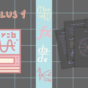 May include: A pink and blue textbook with the title "Calculus 1" and a graph of a function on the cover. The book is surrounded by notes on trigonometry, derivatives, and the unit circle.