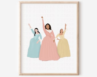 Hamilton Musical Schuyler Sisters Broadway Wall Art Print  Gift For Her