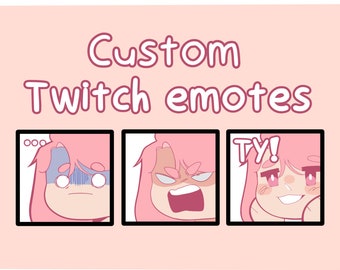 Custom Twitch , Discord ,YouTube Emotes