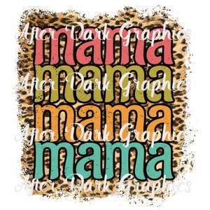 Mama Sublimation Design, Cheeta Printable PNG Design, Mama Printable Design, Mama Design with Cheeta Printable Design, PNG Design