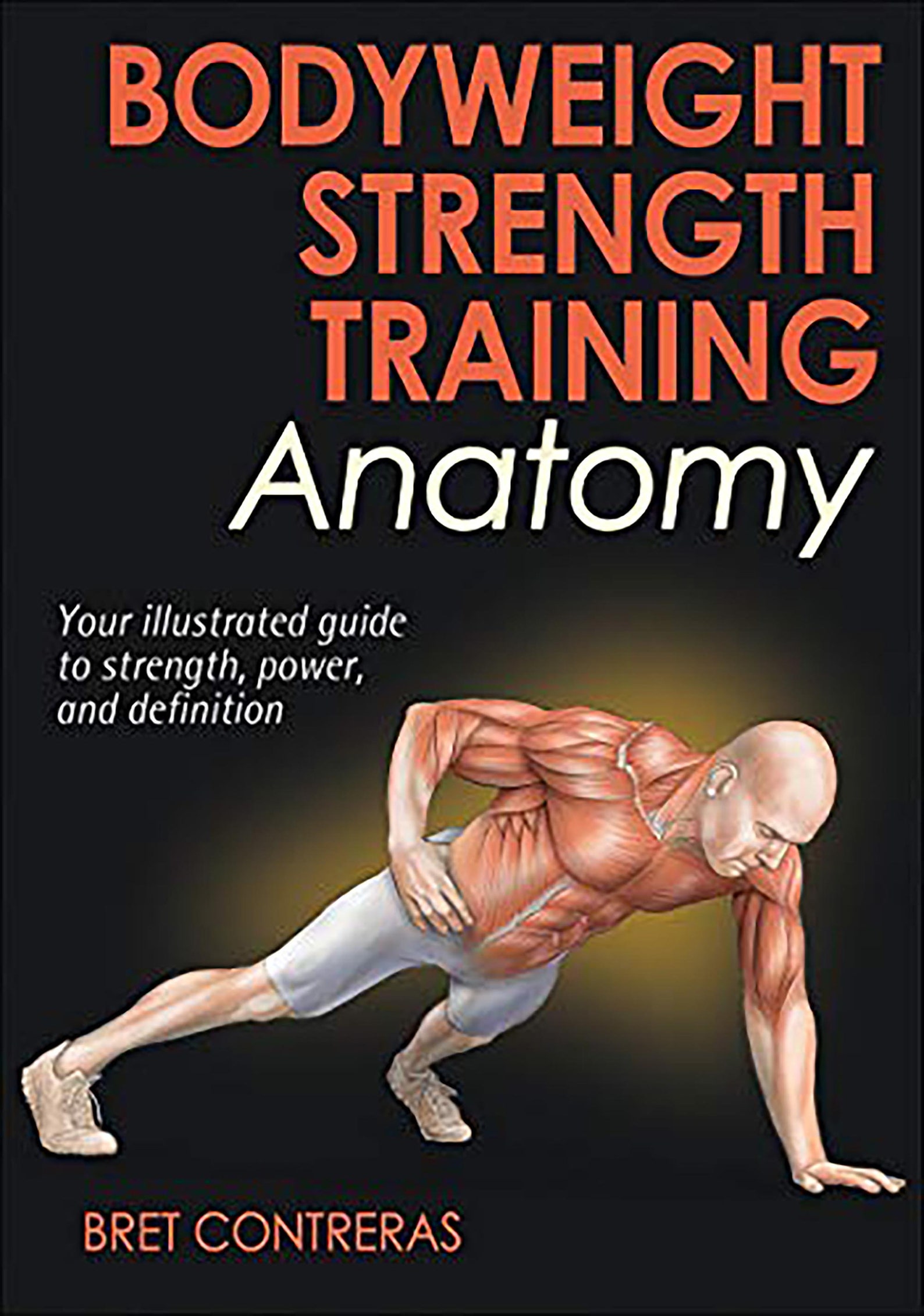 Bodyweight Strength Training Anatomy Etsy