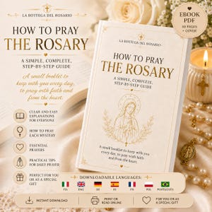 Può includere: Un libretto digitale in PDF intitolato How to Pray the Rosary, con un disegno al tratto color oro della Vergine Maria sulla copertina. Il testo include A simple, complete, step-by-step guide e 10 pages + cover. È una guida religiosa scaricabile.