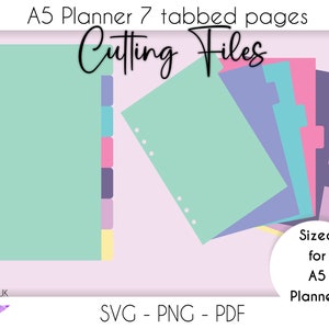 A5 tabbed dividers for planners, A5 side tabs 7 tab dividers with holes cutting file for cricut, SVG files for cutting, PDF PNG files