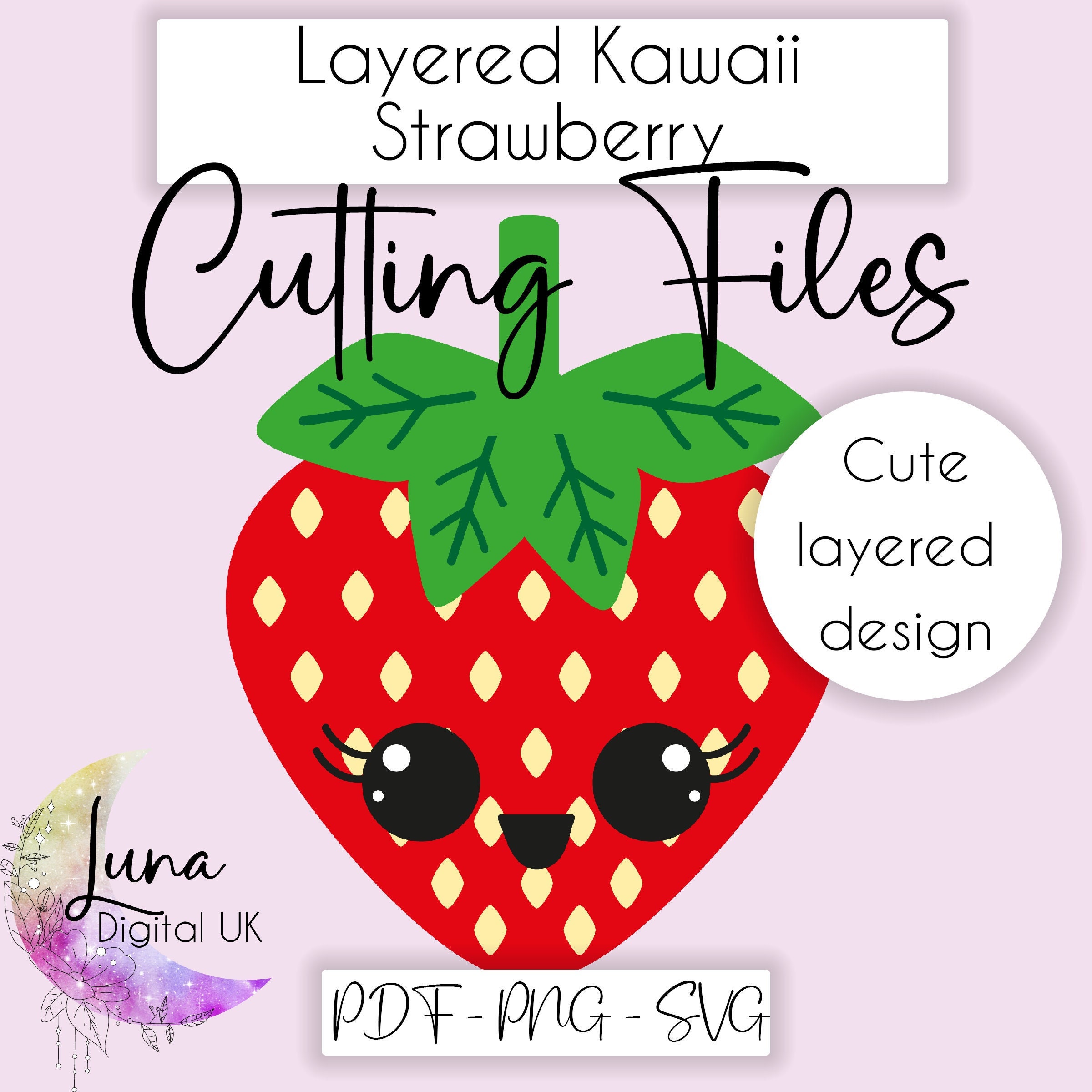 Strawberry SVG, Cute Kawaii Food SVG, Kawaii Card Topper Layered Cut