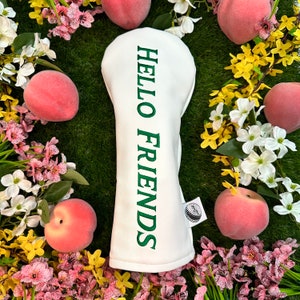 Masters Tournament themed “Hello Friends” Embroidered Golf Driver Headcover Head Covers By KicksCovers