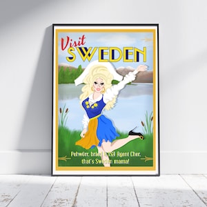 May include: A vintage-style travel poster advertising a visit to Sweden. The poster features a woman in a traditional Swedish folk costume, with a blue and yellow dress and a white head scarf. The text on the poster reads "Visit Sweden" and "Pehwurr, braed USA Agent Cher, that's Sweden mama!"