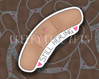 Still Healing | Vinyl Sticker | Mental Health | Recovery | Band Aid | Motivational