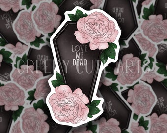 Coffin and Peonies | Love Me Dead | Vinyl Sticker