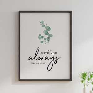 Matthew 28:20 Bible Verse Wall Art (Digital Download)