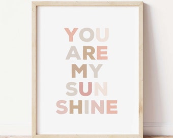 You Are My Sunshine Print: Boho Nursery Decor (Digital Download)