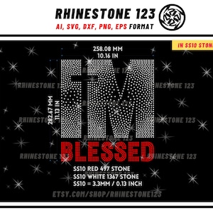 Puede incluir: Diseño gráfico negro con las palabras "I'M BLESSED" en pedrería blanca y roja. El diseño incluye medidas de 258,08 mm de ancho y 282,67 mm de alto, con detalles de pedrería.