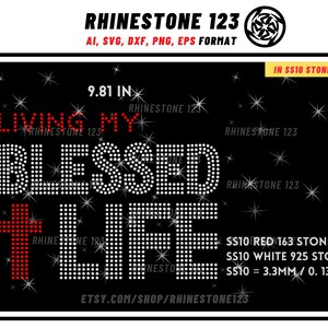 LIVING MY BLESSED Life Strass Vorlage für Cricut Strass Vorlage Material Strass 10ss Instant Download Datei ai svg png dxf eps