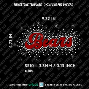 Op de afbeelding: Een strass sjabloon voor een ontwerp dat "Bears" zegt in rode letters met witte strass steentjes. De sjabloon is 9,32 inch breed en 4,73 inch hoog. De sjabloon is compatibel met Cricut en de meeste snijmachines. De sjabloon gebruikt SS10 strass steentjes, die 3,3 mm of 0,13 inch groot zijn. Het ontwerp bevat 384 strass steentjes.